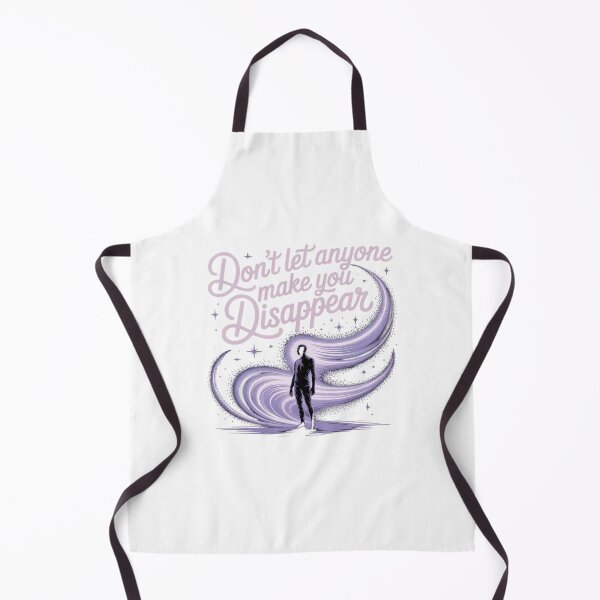 Item preview, don't let anyone make you disappear designed and sold by Mateusz Majcherek.