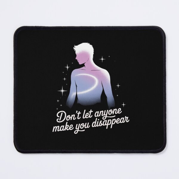 Item preview, don't let anyone make you disappear designed and sold by Mateusz Majcherek.