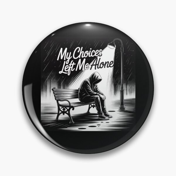 Item preview, My Choices left me Alone designed and sold by Mateusz Majcherek.