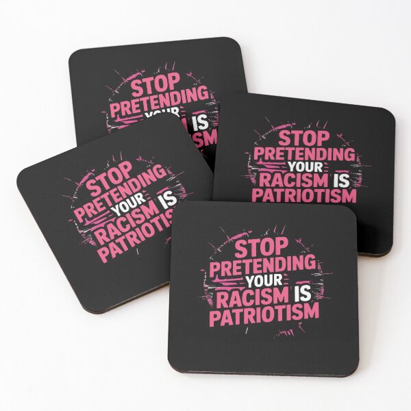 Item preview, STOP PRETENDING YOUR RACISM IS PATRIOTISM PINK designed and sold by Mateusz Majcherek.