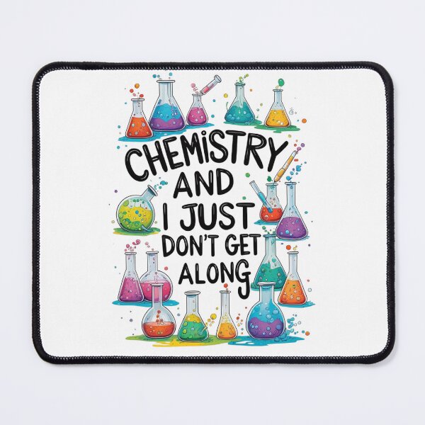 Item preview, Chemistry and I just don't get along designed and sold by Zatarita Design.