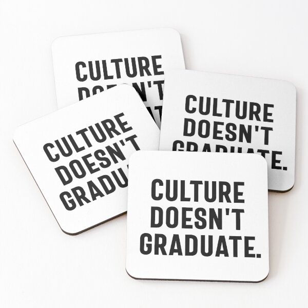 Item preview, Culture Doesn't Graduate designed and sold by My Kozy Shoppe.