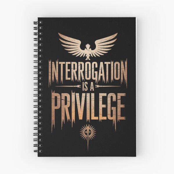 Item preview, Interrogation is a Privilege designed and sold by Dilwish5.