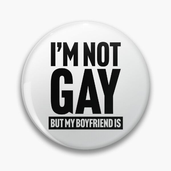 Item preview, I'm not gay but my boyfriend is designed and sold by PaulSDesign.