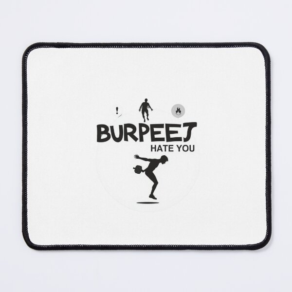 Item preview, Burpees Hate You Too – Workout Motivation & Fitness Lifestyle Design for Inspired Training designed and sold by TubaPrints.