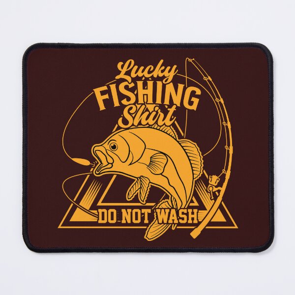 Item preview, lucky fishing do not wash, fishing, lucky fishing, fisherman, fish, do not wash, funny fishing, fishing lover designed and sold by happinesproject.