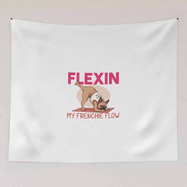 Item preview, Flexin’ My Frenchie Flow designed and sold by Myshoppermate.