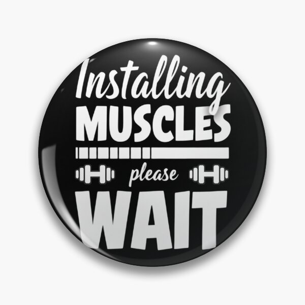 Item preview, Installing Muscles – Funny Gym Loading Quote for Fitness Motivation designed and sold by GRITMOOD.