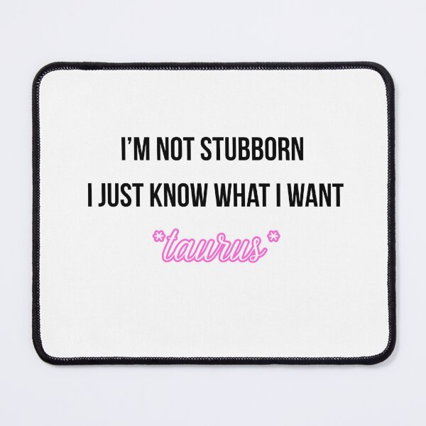 Item preview, Taurus Astrology Quote designed and sold by Astro Corner.