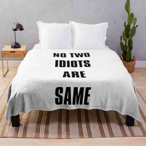 Item preview, No Two Idiots Are Same designed and sold by HELLO TIGER.
