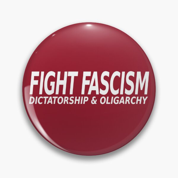 Item preview, Fight Fascism Dictatorship Oligarchy designed and sold by SiggyZiggy.