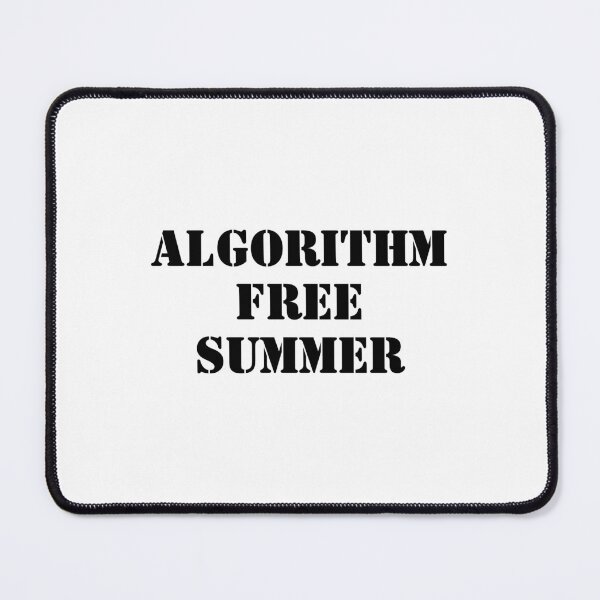 Item preview, ALGORITHM FREE SUMMER designed and sold by georgewhorewell.
