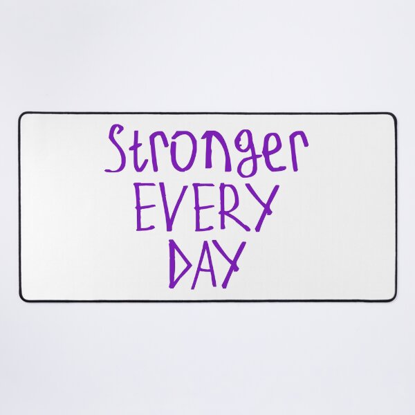 Item preview, Stronger Every Day designed and sold by kinpirks.