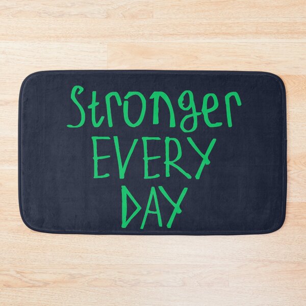 Item preview, Stronger Every Day designed and sold by kinpirks.