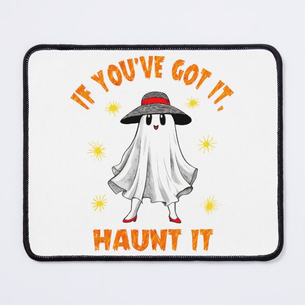 Item preview, If You’ve Got It, Haunt It – Fashionable Ghost Halloween Design designed and sold by NotaryLife.