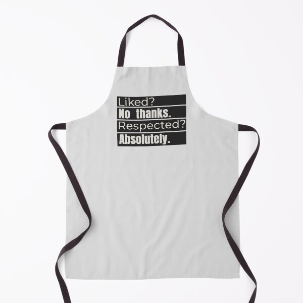 Item preview, "Liked? No Thanks. Respected? Absolutely." Bold Typography Quote Design designed and sold by TheSassyNoble.