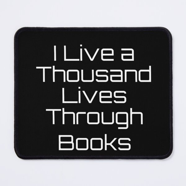 Item preview, I Live a Thousand Lives Through Books designed and sold by Ninjacatoff.