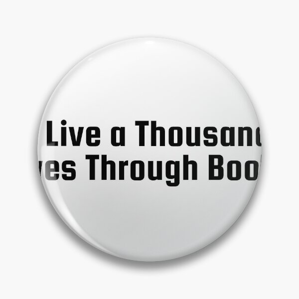 Item preview, I Live a Thousand Lives Through Books designed and sold by Ninjacatoff.