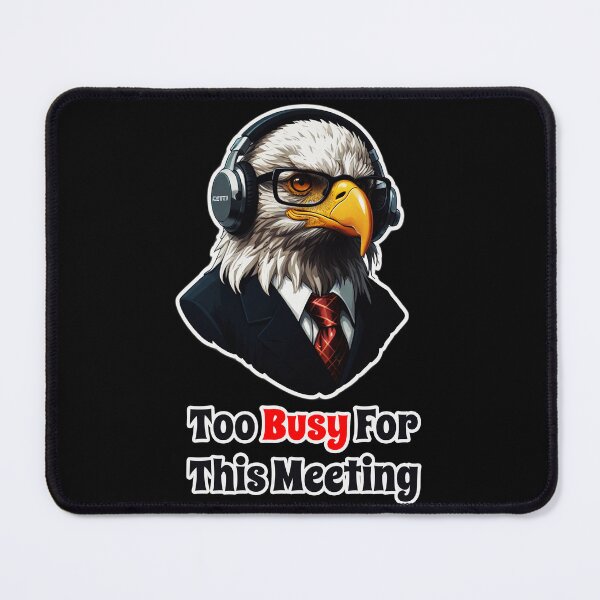 Item preview, Funny Corporate Eagle - I Hate Useless Corporate Meetings designed and sold by Ridiculam Toga.