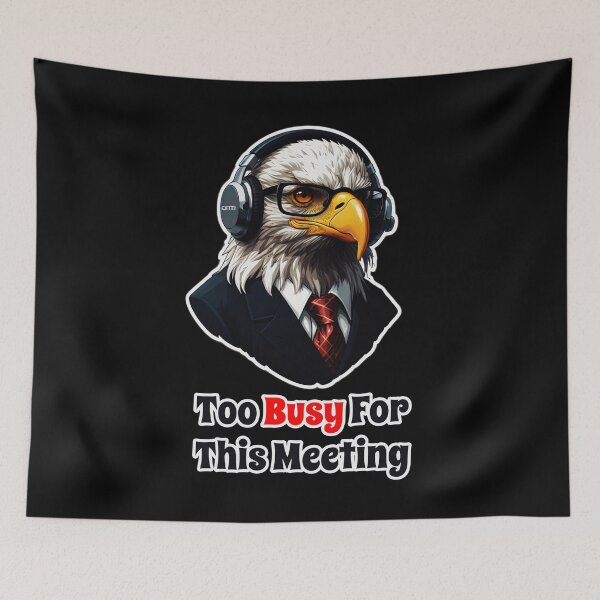 Item preview, Funny Corporate Eagle - I Hate Useless Corporate Meetings designed and sold by Ridiculam Toga.