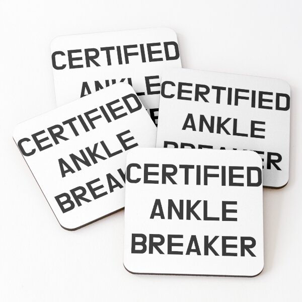 Item preview, Certified Ankle Breaker designed and sold by CoolGuyStuffs.
