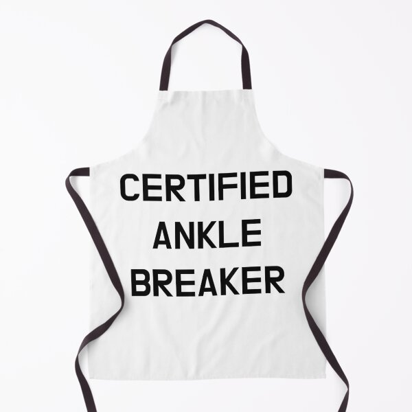Item preview, Certified Ankle Breaker designed and sold by CoolGuyStuffs.