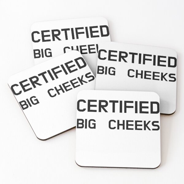 Item preview, Certified Big Cheeks designed and sold by CoolGuyStuffs.