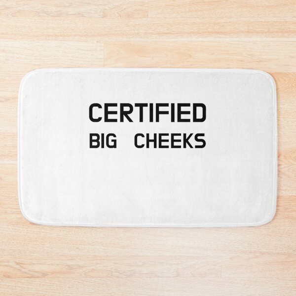 Item preview, Certified Big Cheeks designed and sold by CoolGuyStuffs.