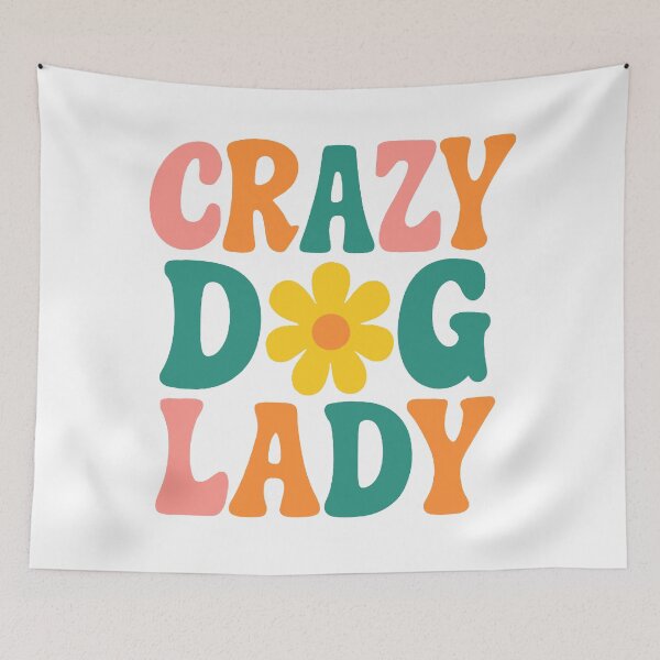 Item preview, Crazy Dog Lady , Dog Mom designed and sold by FarieArt.