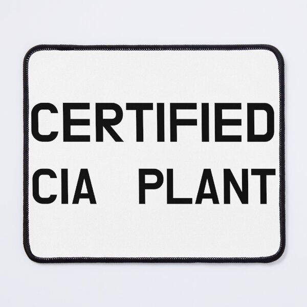 Item preview, Certified CIA Plant designed and sold by CoolGuyStuffs.