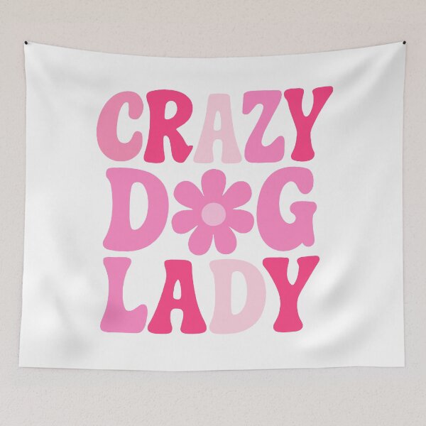 Item preview, Crazy Dog Lady Pink Text designed and sold by FarieArt.