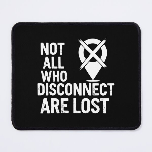 Item preview, Not All Who Disconnect Are Lost - Off Grid Shirt designed and sold by WildLinkStudioL.