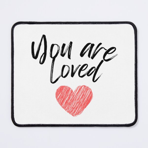 Item preview, You are Loved designed and sold by DixieGirlStudio.