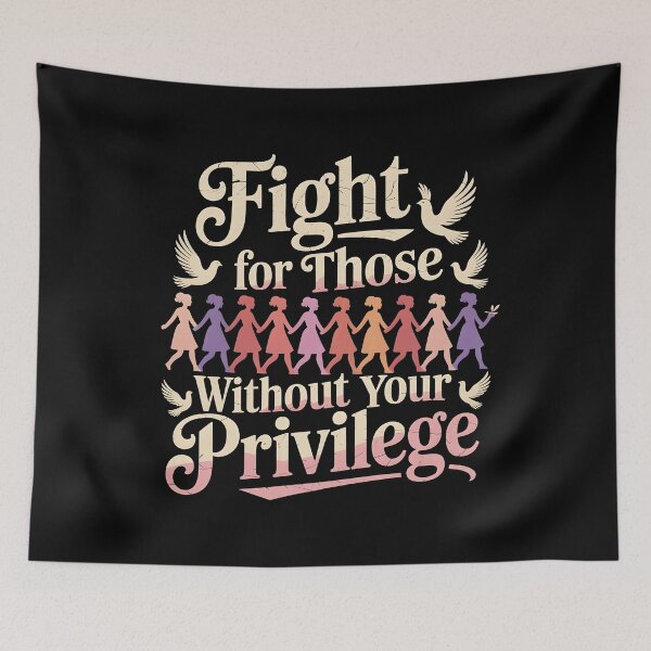Item preview, Fight For Those Without Your Privilege Floral Protest designed and sold by Redgiant87x.