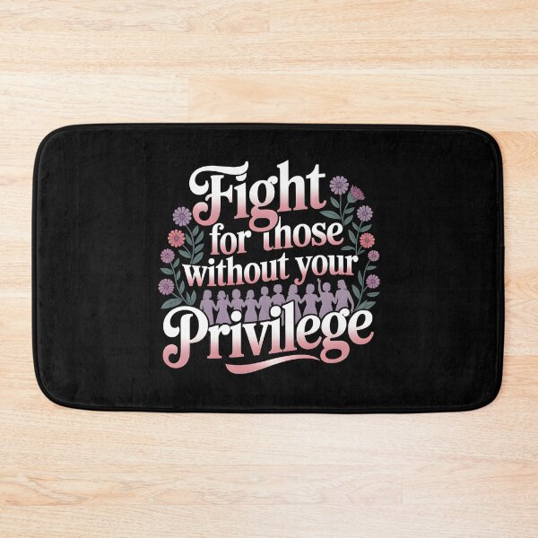 Item preview, Fight For Those Without Your Privilege Floral Protest designed and sold by Redgiant87x.