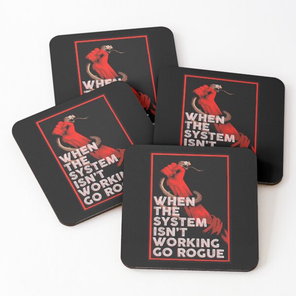 Item preview, When the system isn't working go rogue designed and sold by remerasnerdas.