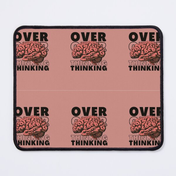 Item preview, Over Thinking Mindset Brain designed and sold by vakulyk.