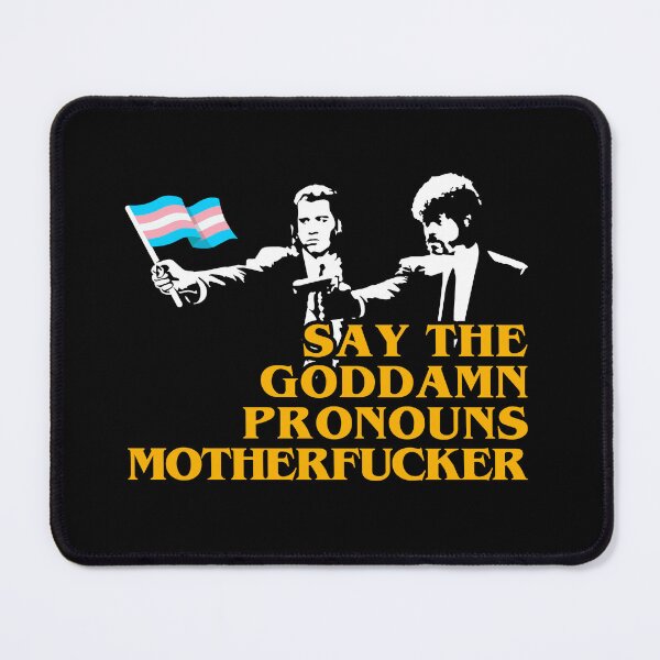 Item preview, Say the Goddamn pronouns designed and sold by remerasnerdas.