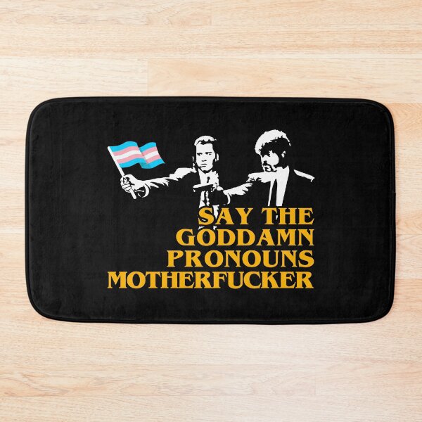 Item preview, Say the Goddamn pronouns designed and sold by remerasnerdas.