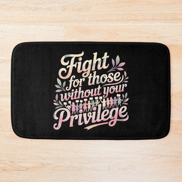 Item preview, Fight For Those Without Your Privilege Floral Protest designed and sold by Redgiant87x.
