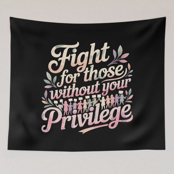 Item preview, Fight For Those Without Your Privilege Floral Protest designed and sold by Redgiant87x.