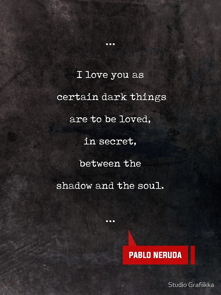 Pablo Neruda Quotes Love Quotes Book Lover Gifts Typewriter Quotes Greeting Card By Shrijit Redbubble