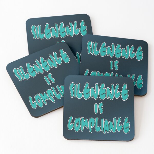Item preview, Silence is Compliance designed and sold by Nomadic Spirit Studios.