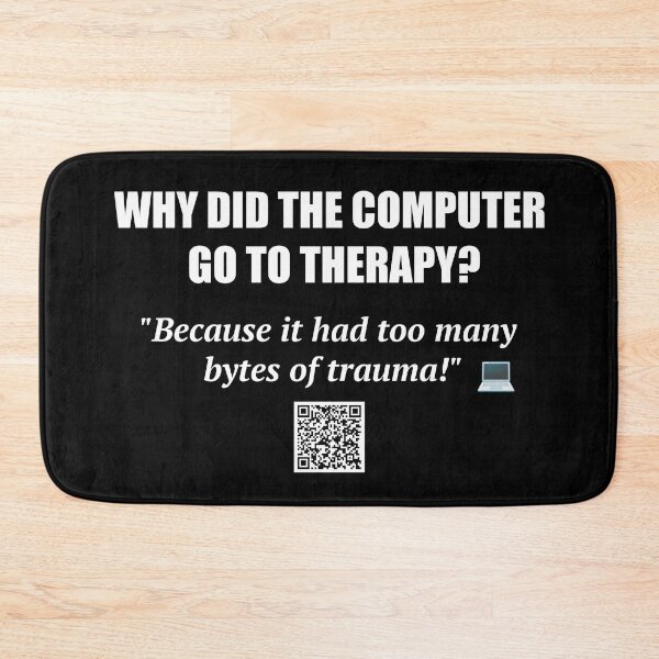 Item preview, Computer Trauma Joke – Bytes of Trauma designed and sold by BrushRushX.