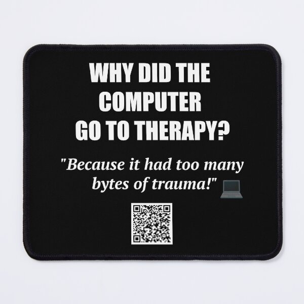 Item preview, Computer Trauma Joke – Bytes of Trauma designed and sold by BrushRushX.