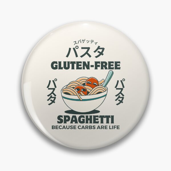 Item preview, Gluten-free: spaghetti because carbs are life designed and sold by Peerless-Prime.