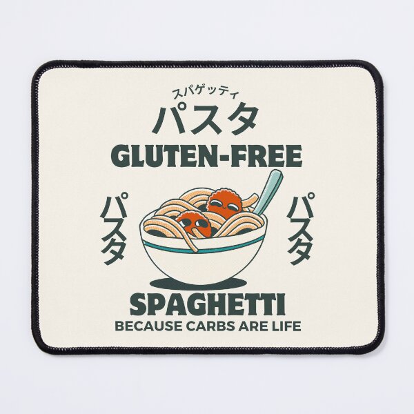 Item preview, Gluten-free: spaghetti because carbs are life designed and sold by Peerless-Prime.