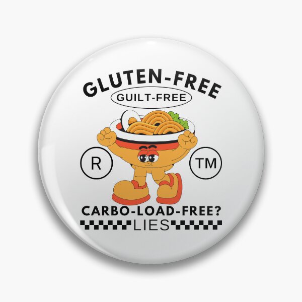 Item preview, Gluten-free, guilt-free, carbo-load-free ? Lies designed and sold by Peerless-Prime.