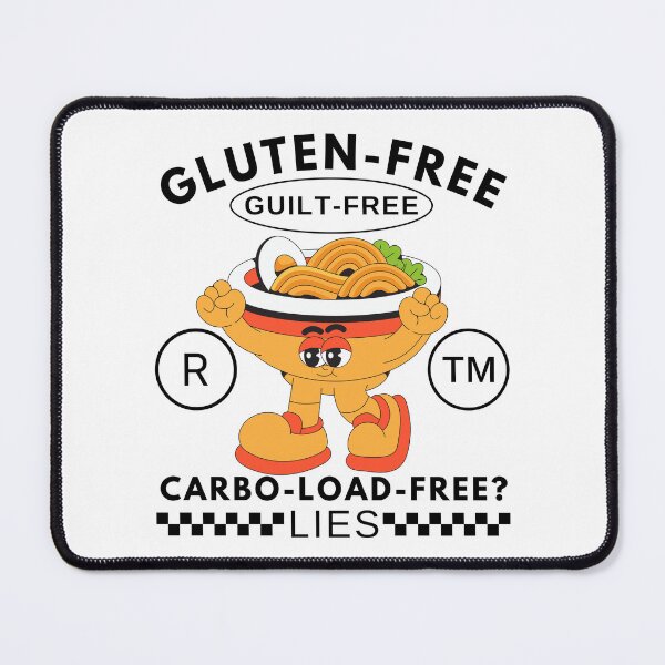 Item preview, Gluten-free, guilt-free, carbo-load-free ? Lies designed and sold by Peerless-Prime.