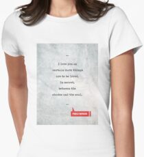 Pablo Neruda Quotes 1 - Love Quotes - Book Lover Gifts - Typewriter Quotes Women's Fitted T-Shirt